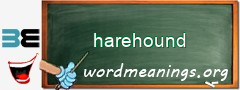 WordMeaning blackboard for harehound